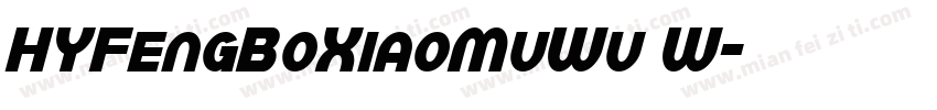 HYFengBoXiaoMuWu W字体转换